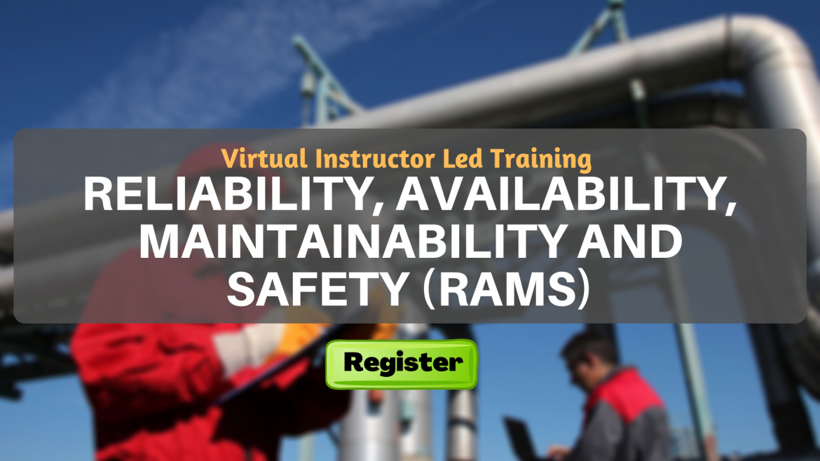 Reliability, Availability, Maintainability and Safety (RAMS) (VILT)