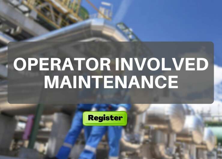 Operator involved maintenance